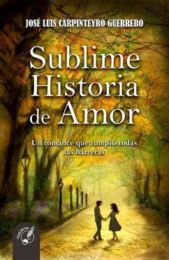Cover Sublime historia de amor (eBook, ePUB)