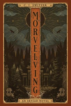 Morvelving (The Mourning Sword Book One) - Switzer, C. J.