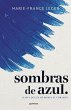 Sombras de Azul. Hasta Que Se Me Rompa... - Bild 1