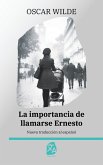La importancia de llamarse Ernesto La importancia de llamarse Ernesto