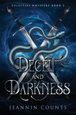 Deceit and Darkness Deceit and Darkness