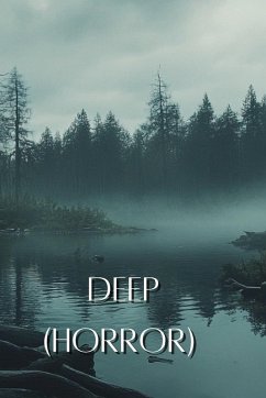 Deep (Horror) - Moreau, Ellis