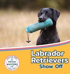Cover Labrador Retrievers Show Off
