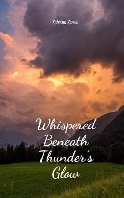 Whispered Beneath Thunder's Glow - Sarvik, Sabrina