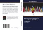 Diplomatie Transformatrice dans la Région de L'Afrique Sahélienne