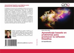 Aprendizaje basado en problemas para promover la reflexión filosófica Aprendizaje basado en problemas para promover la reflexión filosófica