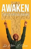 Awaken 7 Days To Spiritual Renewal Awaken 7 Days To Spiritual Renewal
