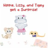 Hippie, Lizzy, and Tigey get a Surprise!