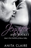 Jennifer and Rocket Jennifer and Rocket