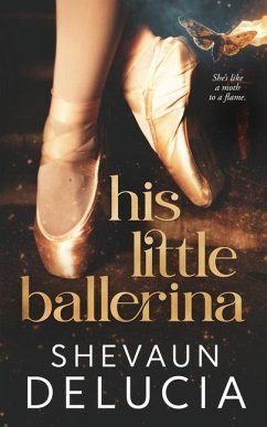 His Little Ballerina - Delucia, Shevaun