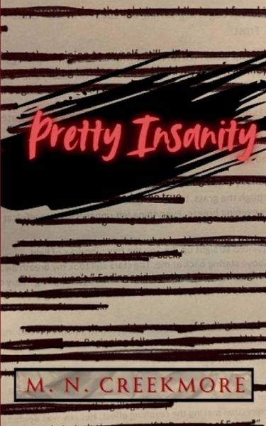 Pretty Insanity