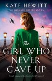 The Girl Who Never Gave Up The Girl Who Never Gave Up