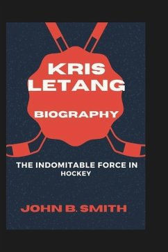 Kris Letang Biography - B Smith, John