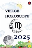 Vierge Horoscope 2025