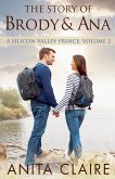 The Story of Brody and Ana The Story of Brody and Ana