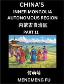 China's Inner Mongolia Autonomous Region (Part 11)- Learn Chinese Characters, Words, Phrases with Chinese Names, Surnames and Geography China's Inner Mongolia Autonomous Region (Part 11)- Learn Chinese Characters, Words, Phrases with Chinese Names, Surnames and Geography