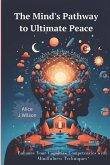 The Mind's Pathway to Ultimate Peace