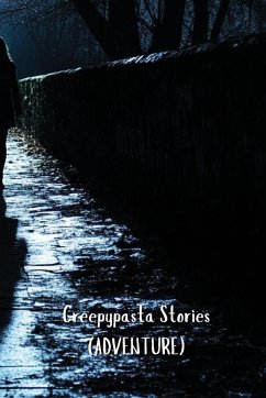 Creepypasta Stories (ADVENTURE) - Finnegan, Leopold