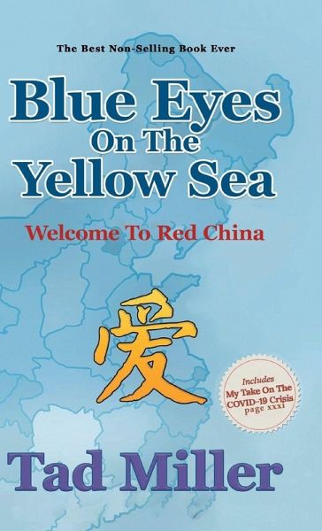 Blue Eyes On The Yellow Sea-Welcome To Red China Blue Eyes On The Yellow Sea-Welcome To Red China