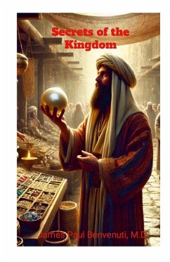 SECRETS of the KINGDOM - Benvenuti, James