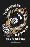 The House Of Moto