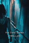 The Dare Games (Thriller)