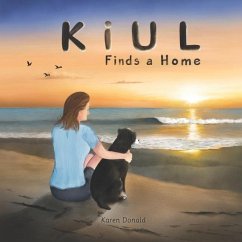 Kiul Finds a Home - Donald, Karen