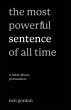 The Most Powerful Sentence of All Time - Bild 1