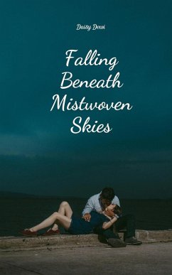 Falling Beneath Mistwoven Skies - Dewi, Daisy