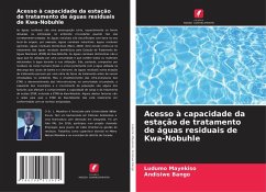 Acesso à capacidade da estação de tratamento de águas residuais de Kwa-Nobuhle - Mayekiso, Ludumo;Bango, Andisiwe