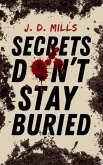 Secrets Don't Stay Buried