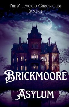 Cover Brickmoore Asylum