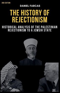 History of rejectionism Third edition - Farcas, Daniel; Daniel, Farcas