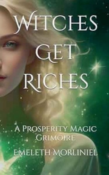 Witches Get Riches Witches Get Riches