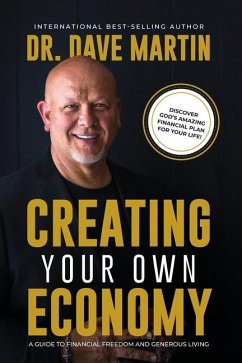 Creating Your Own Economy - Martin, Dave