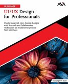 Ultimate UI/UX Design for Professionals