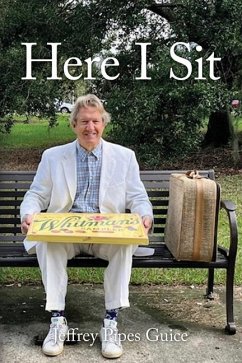 Here I Sit - Guice, Jeffrey Pipes