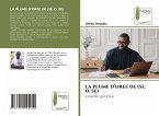 LA PLUME D'OREE DE (SE. D. SE) LA PLUME D'OREE DE (SE. D. SE)