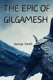 The Epic of Gilgamesh The Epic of Gilgamesh