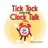 Tick Tock, Listen to the Clock Talk - Bild 1
