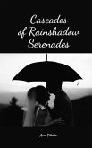 Cascades of Rainshadow Serenades