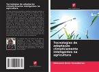 Tecnologias de adaptação climaticamente inteligentes na agricultura Tecnologias de adaptação climaticamente inteligentes na agricultura