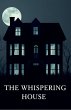 The Whispering House - Bild 1