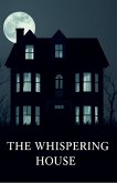 The Whispering House