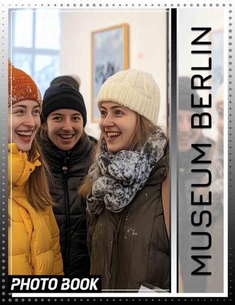 Museum Berlin Photo Book Museum Berlin Photo Book