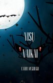 VIS¿ VAIKAI VIS¿ VAIKAI