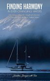 Finding Harmony in Ever-Changing Waters Finding Harmony in Ever-Changing Waters