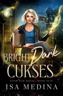 Bright Dark Curses - Medina, Isa