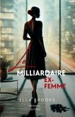 L'ex-Femme Du Milliardaire