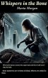 Whispers in the Bone - Bild 1